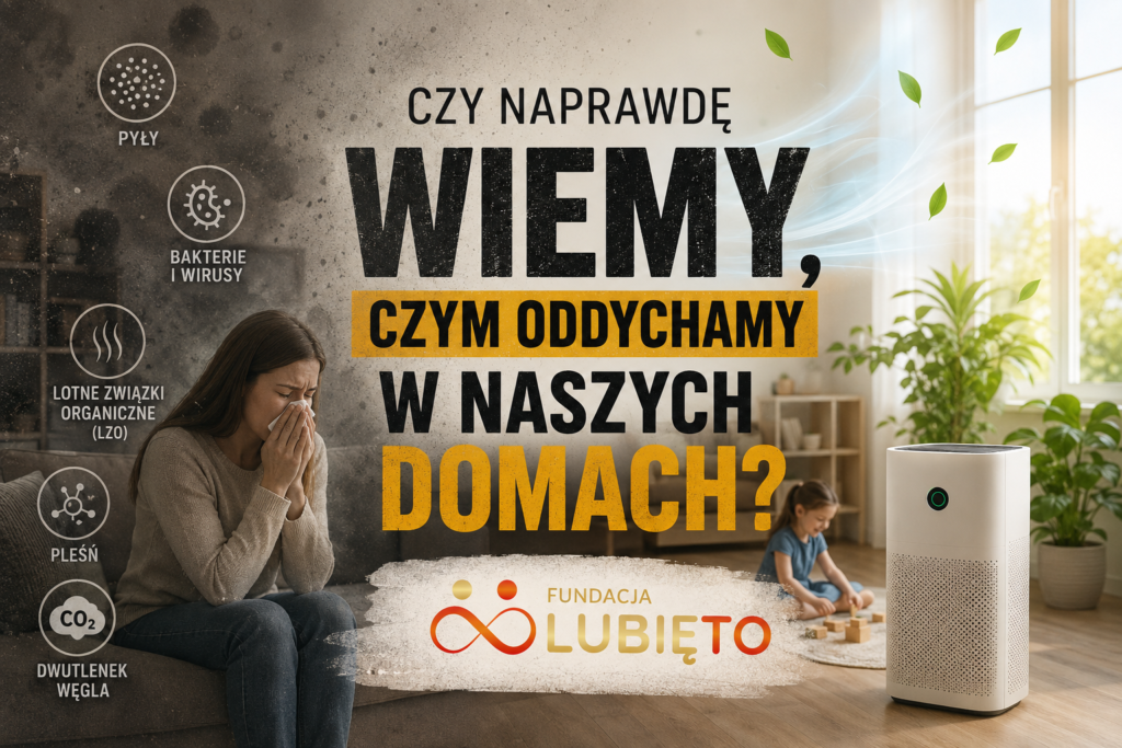 W domu dbamy o zdrowie, gdyż to ma być nasz azyl. 